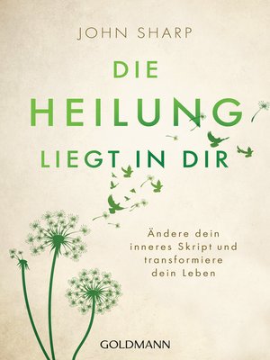 cover image of Die Heilung liegt in dir